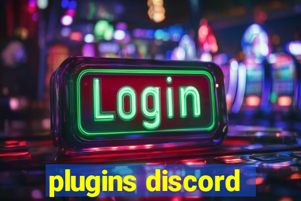 plugins discord